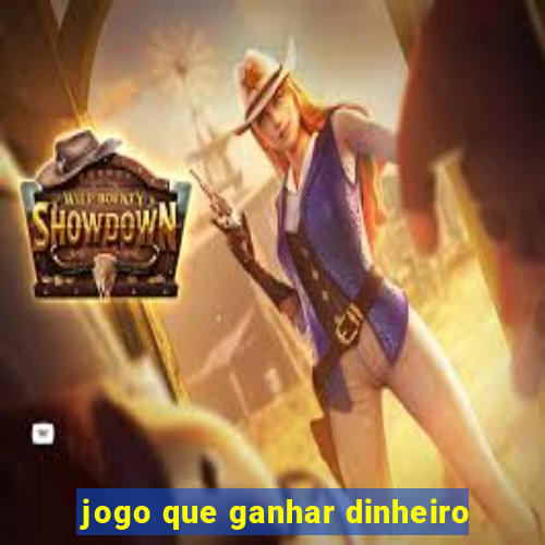 jogo que ganhar dinheiro